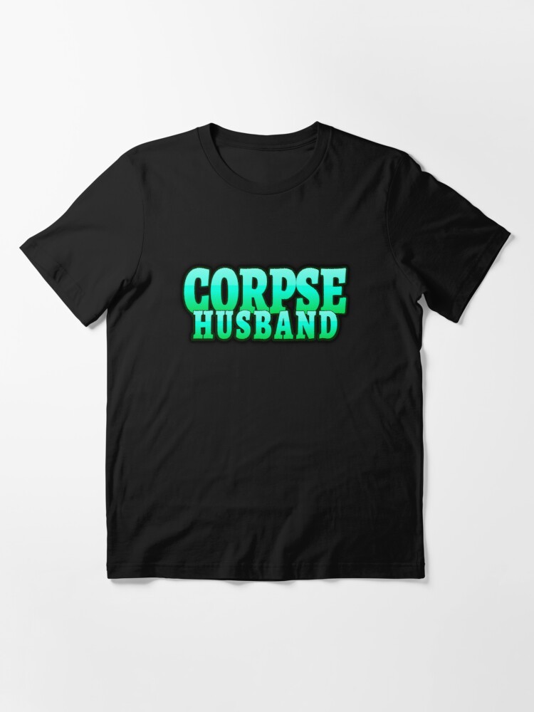 Corpse Husband Highi Quality T-Shirt